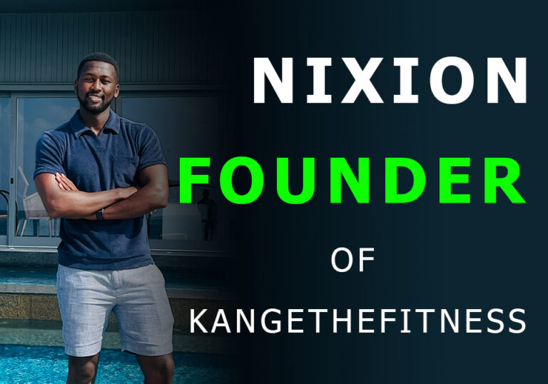 Embark on the Inspiring Journey of Nixion Kangethe: Ignite Passion and Achieve Fitness Greatness